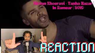 Sirvan Khosravi  Tanha Nazar  Live In Ramsar  2019 REACTION [upl. by Nomae]