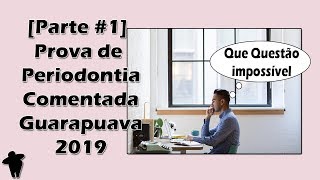 Prova de Periodontia Comentada  Concurso Público Para Dentistas  Guarapuava  PR  2019 [upl. by Einahpad955]