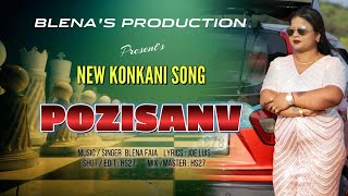 NEW KONKANI SONG 2024  POZISANV  BY  BLENA FAIA [upl. by Cut]