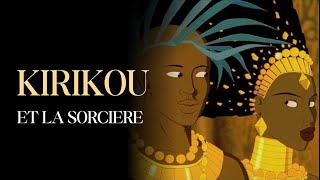 Kirikou  Karaba La Sorcière [upl. by Jermayne]