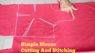 Blouse Cutting and StitchingSimple Blouse Cutting and Stitching Easy Tutorial [upl. by Pol527]