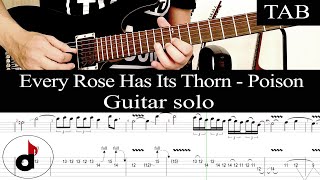 EVERY ROSE HAS ITS THORN  Poison CC DeVille SOLO guitar cover  TAB [upl. by Acirre]