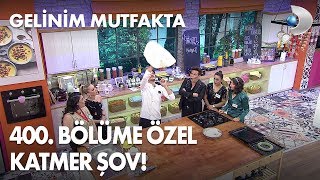 400 Bölüme özel katmer şov Gelinim Mutfakta 400 Bölüm [upl. by Conchita]