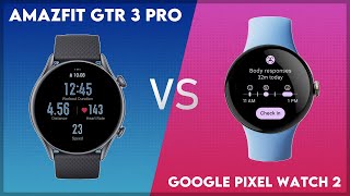 Amazfit GTR 3 Pro vs Google Pixel Watch 2 Comparison [upl. by Lecrad584]