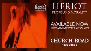 Heriot  Profound Morality FULL EP  OFFICIAL STREAM [upl. by Anneliese474]