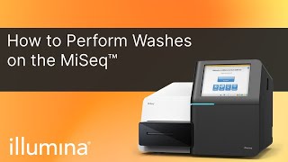 How To Perform Washes on the Illumina MiSeq [upl. by Alikam]