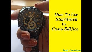 How to use Casio Chronograph watch  Stopwatch in Casio Edifice  DesiCreations [upl. by Raimundo]