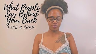 🤐 What Are People Saying Behind Your Back 🤫 Pick A Card Tarot Reading [upl. by Irahk245]