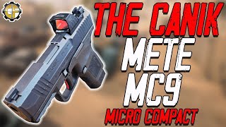 The Canik Mete MC9 Micro Compact [upl. by Dnomyar]