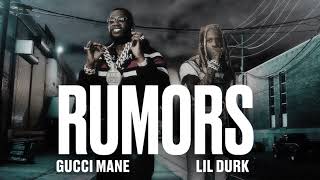 Gucci Mane  Rumors feat Lil Durk Official Lyric Video [upl. by Liebermann428]