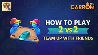 How to play 2v2 TeamUp Game with Friends in Carrom King 👑 [upl. by Ati]