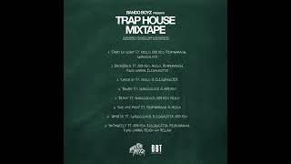 Bando Boyz The Trap House Mixtape [upl. by Ayanat]