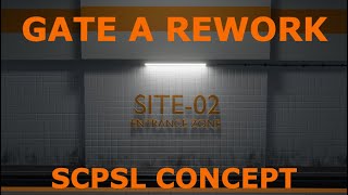 SCPSL Gate A Rework Concept Trailer [upl. by Lennahc]