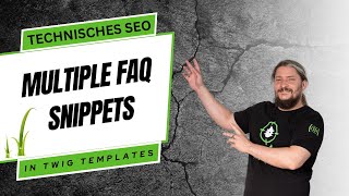 Technisches SEO Multiple FAQ Ferures Snippets Best Practice in Twig Templates [upl. by Ettenot]