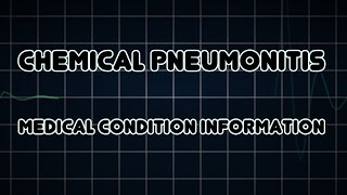 Chemical pneumonitis Medical Condition [upl. by Dimah]