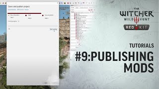 The Witcher 3 REDkit — Tutorial 9 Publishing Mods [upl. by Akeenat]