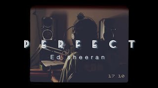 Perfect Song Female Version  Ed Sheeran cover [upl. by Born]