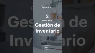 Kyte  Tutorial Gestión de Inventarios [upl. by Ilenay339]