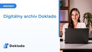 Digitálny archív Doklado [upl. by Susannah]