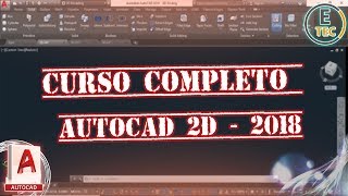 CURSO COMPLETO AUTOCAD 2018  2D [upl. by Dworman]