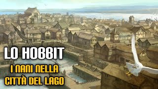 Lo Hobbit i Nani nella Città del Lago [upl. by Mercuri]