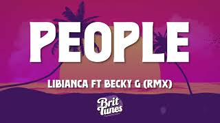 Libianca  People Lyrics ft Becky G [upl. by Jimmy719]