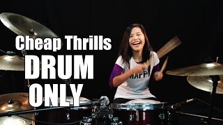 DRUM ONLY  Sia  Cheap Thrills ft Sean Paul  by Nur Amira Syahira [upl. by Lew]