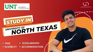 University Of North Texas UNT Top Programs Fees Eligibility Scholarships studyabroad usa [upl. by Esimehc373]