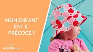 Mon enfant estil précoce   La Maison des maternelles LMDM [upl. by Yssep]