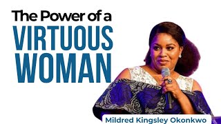 The power of a virtuous woman  Mildred Kingsley Okonkwo marriage relationship [upl. by Siouxie]