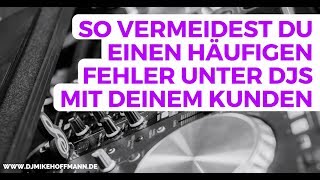 Umgang mit Kundenanfragen  Ein häufiger Fehler bei DJs  DJ Tipps [upl. by Lerrad719]