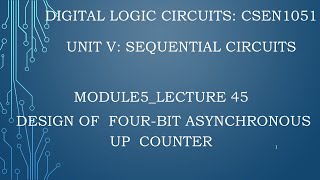 Module5Lecture45 Design of 4bit asynchronous counter [upl. by Ninazan602]