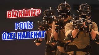 Biz Kimiz  Polis Özel Harekat [upl. by Adnamal617]