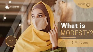 Understanding Modesty in Islam Beyond the Hijab  Deen Daily [upl. by Cavanaugh]