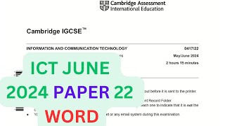 2024 June Paper 22 WORD SECTION Cambridge 0417 ICT IGCSE [upl. by Jenkins]