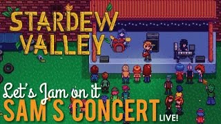 Attending Sams Concert in Stardew Valley  LIVE [upl. by Yenttirb475]