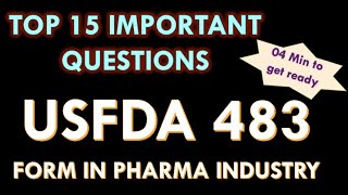 USFDA – 483 form in Pharmaceutical industry l 15 Important Question and answers l Warning letter [upl. by Machutte437]