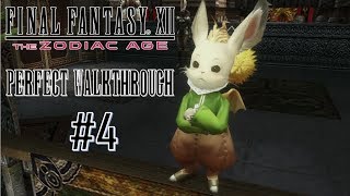 Final Fantasy XII The Zodiac Age  Perfect Walkthrough Part 4 [upl. by Lucinda560]