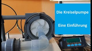 Die Kreiselpumpe  Eine Einführung [upl. by Lrak]