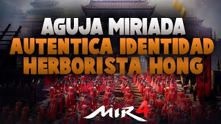 AGUJA MIRIADA  Misterio Auténtica identidad del herborista Hong  MIR4 [upl. by Stanway]