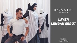 DRESS A LINE MODEL 03 LAYER LENGAN SERUT [upl. by Elleina]