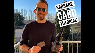 TUTORIAL SCIABOLARE CON LA SABRAGE CARD [upl. by Trumann]