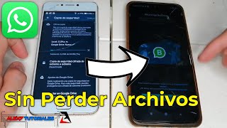 Pasar WhatsApp de un celular a Otro Sin Perder Conversaciones y Archivos SOLUCIÓN 📲 [upl. by Berkin]