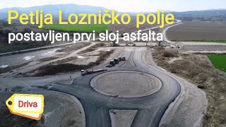 Šabac  Loznica Lozničko polje postavljen prvi asfalt [upl. by Hanzelin]