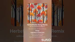 HerbstFerien Song Remix Official Music Video [upl. by Edyth260]