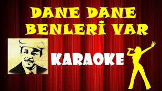 Dane Dane Benleri Var  Karaoke [upl. by Ranna]