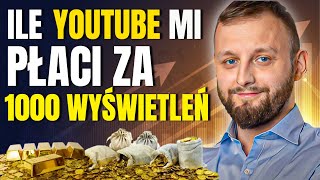 ILE ZARABIA SIĘ NA YOUTUBE ZA 1000 WYŚWIETLEŃ  PRAWDZIWE ZAROBKI 🎁 [upl. by Sholom]