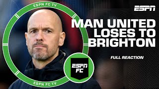 Reaction to Man United’s loss to Brighton Is top 4 in trouble for Manchester  ESPN FC [upl. by Chauncey]