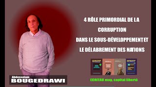 4 LE RÔLE PRIMORDIAL DE LA CORRUPTION DANS LE SOUSDÉVELOPPEMENT DES NATIONS [upl. by Scibert]