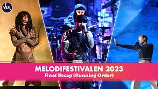 Melodifestivalen 2023  Final Recap ᴴᴰ Running Order [upl. by Aimee494]